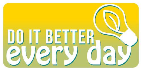 do it better every day